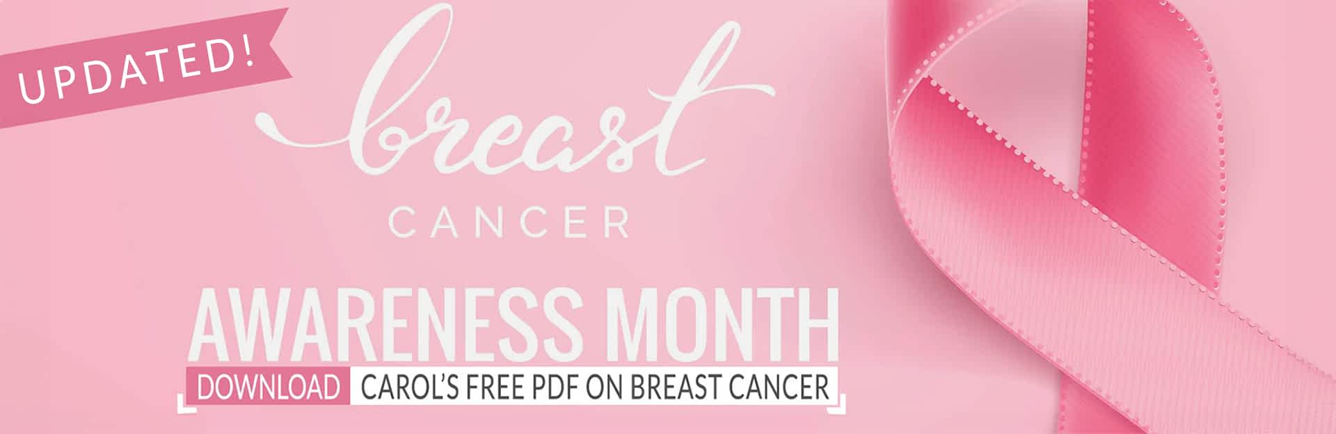 Breast Cancer Awareness Month - Download Carol's Free PDF on Breast Cancer